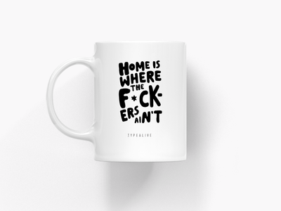 typealive - Tasse aus Keramik / Home Is Where