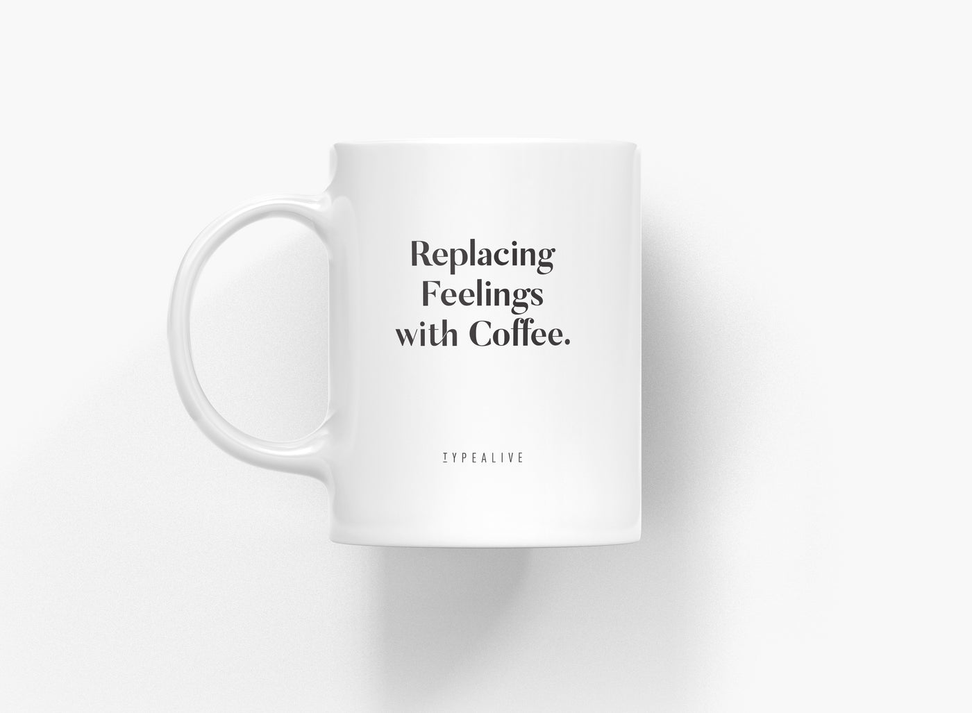 typealive - Tasse aus Keramik / Replacing Feelings