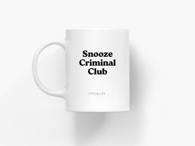 typealive - Tasse aus Keramik / Snooze Criminal
