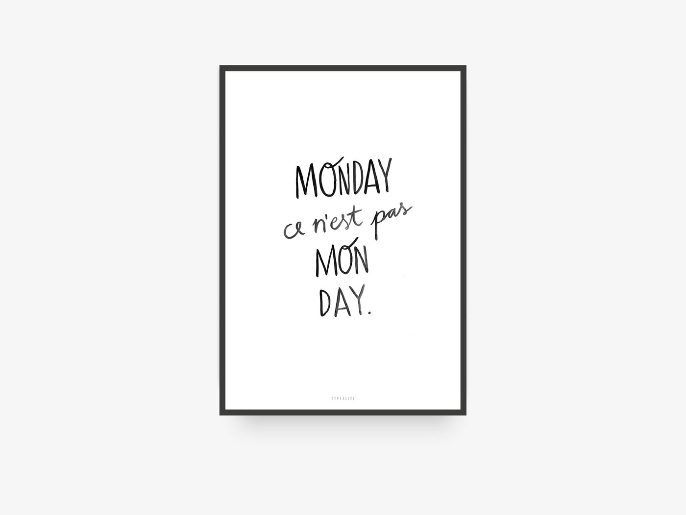 Print / Mon Day