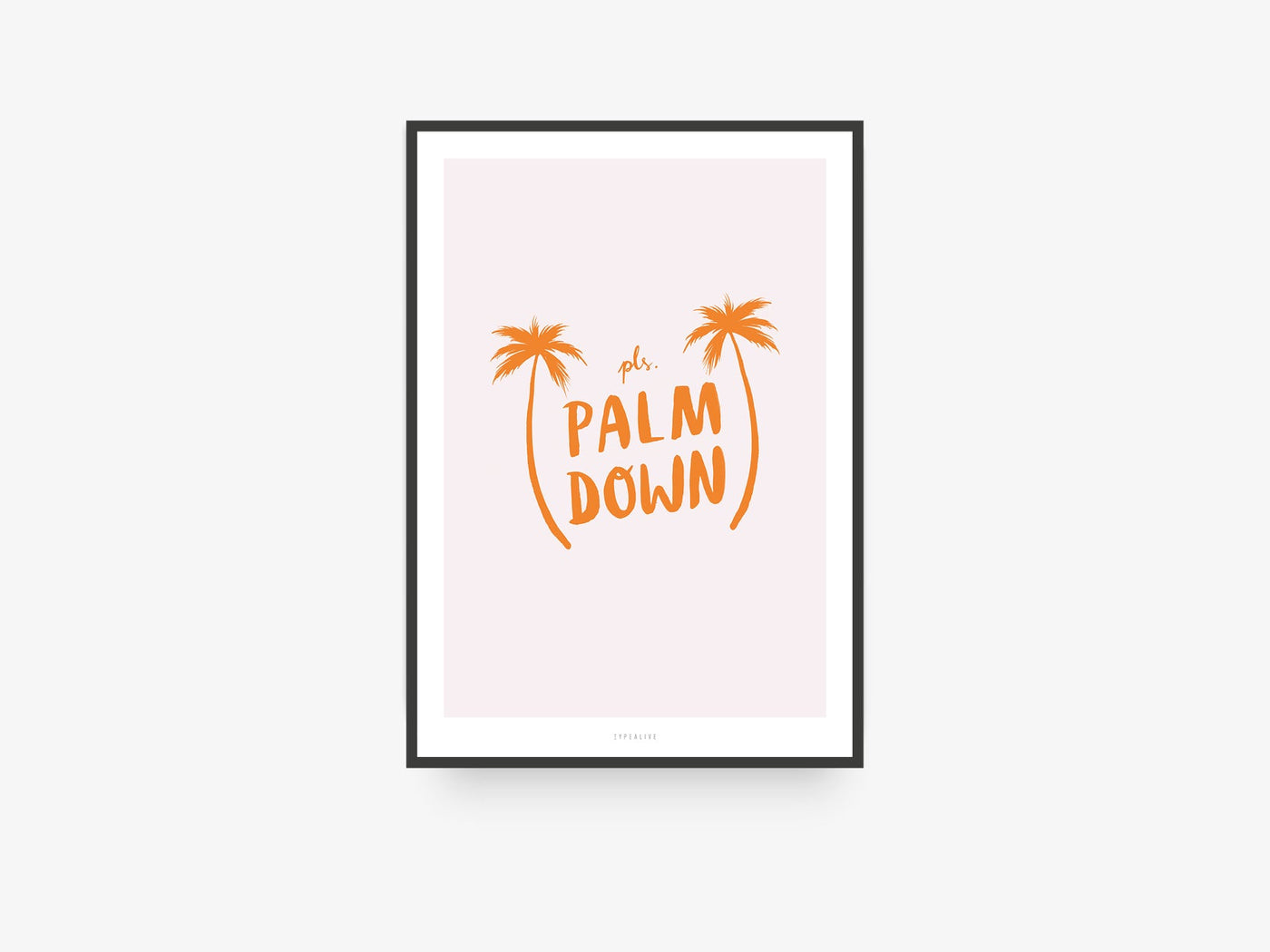 Print / Palm Down