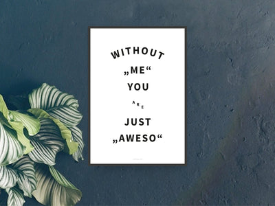 Print / Without Me
