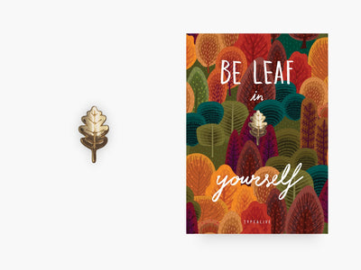 typealive - Pin / Be Leaf