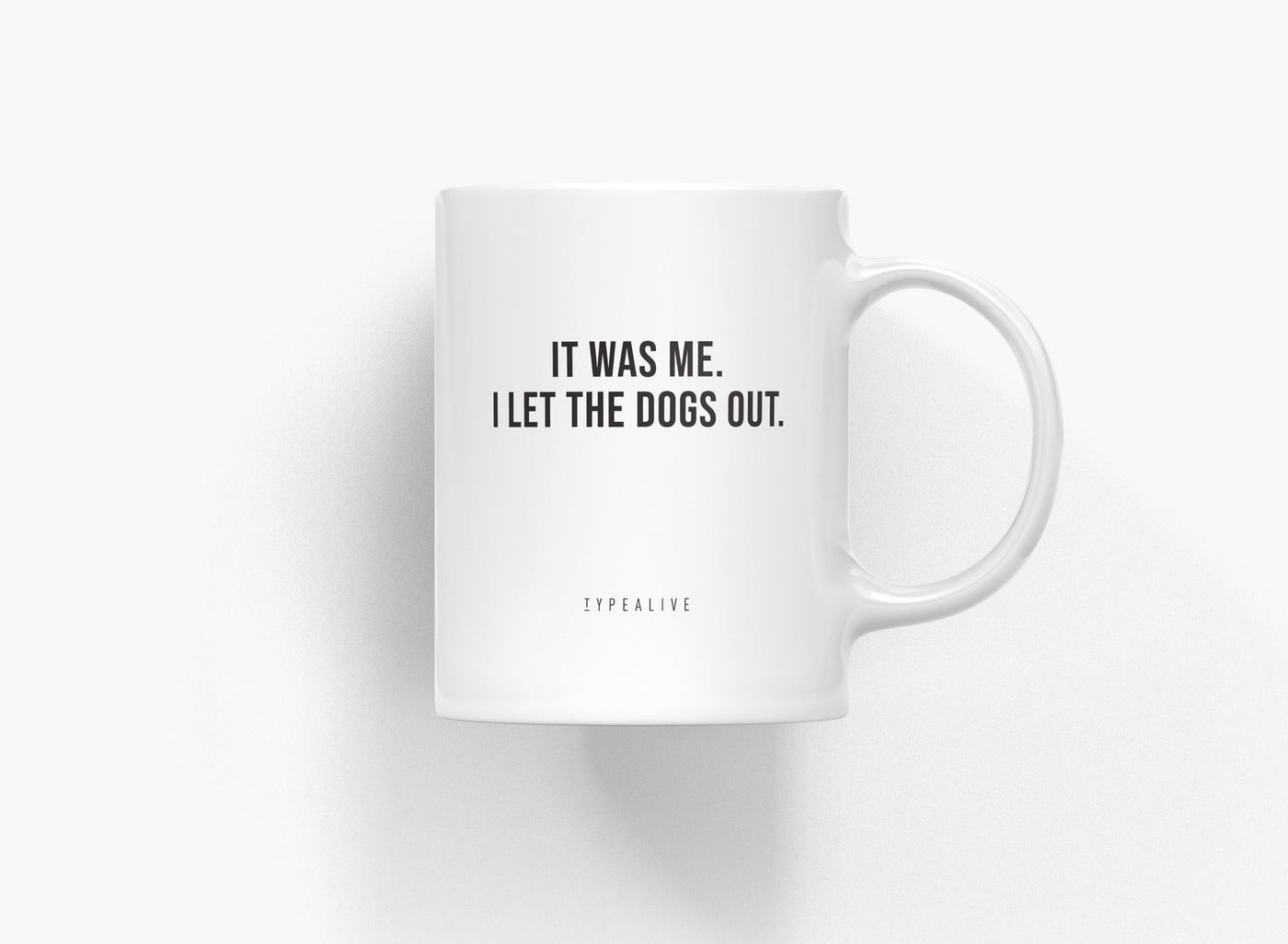 typealive - Tasse aus Keramik / It Was Me