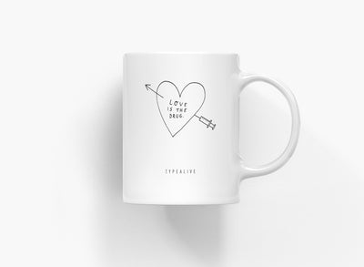 typealive - Tasse aus Keramik / Love Is The Drug