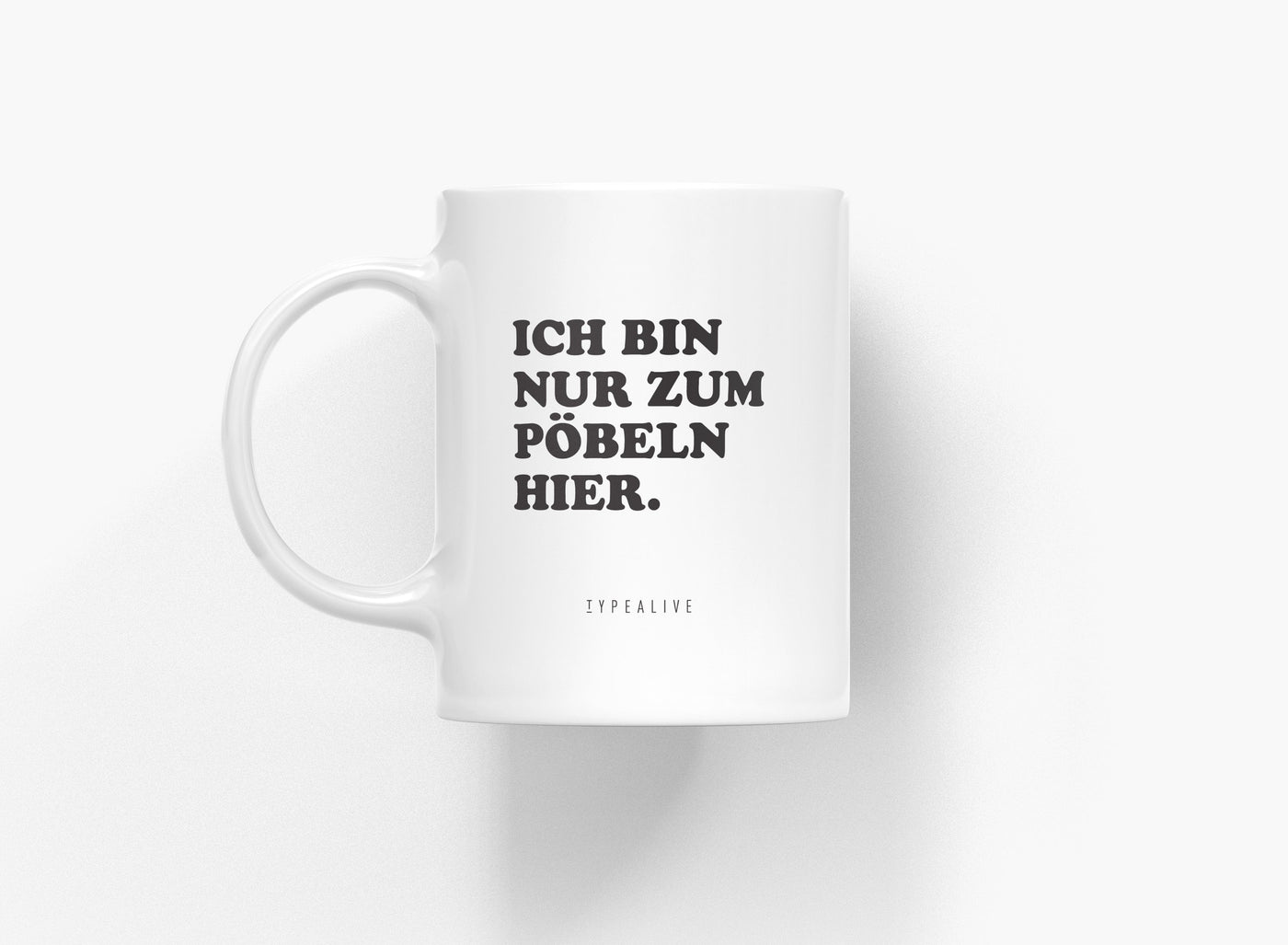 typealive - Tasse aus Keramik / Pöbeln